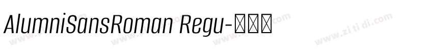 AlumniSansRoman Regu字体转换